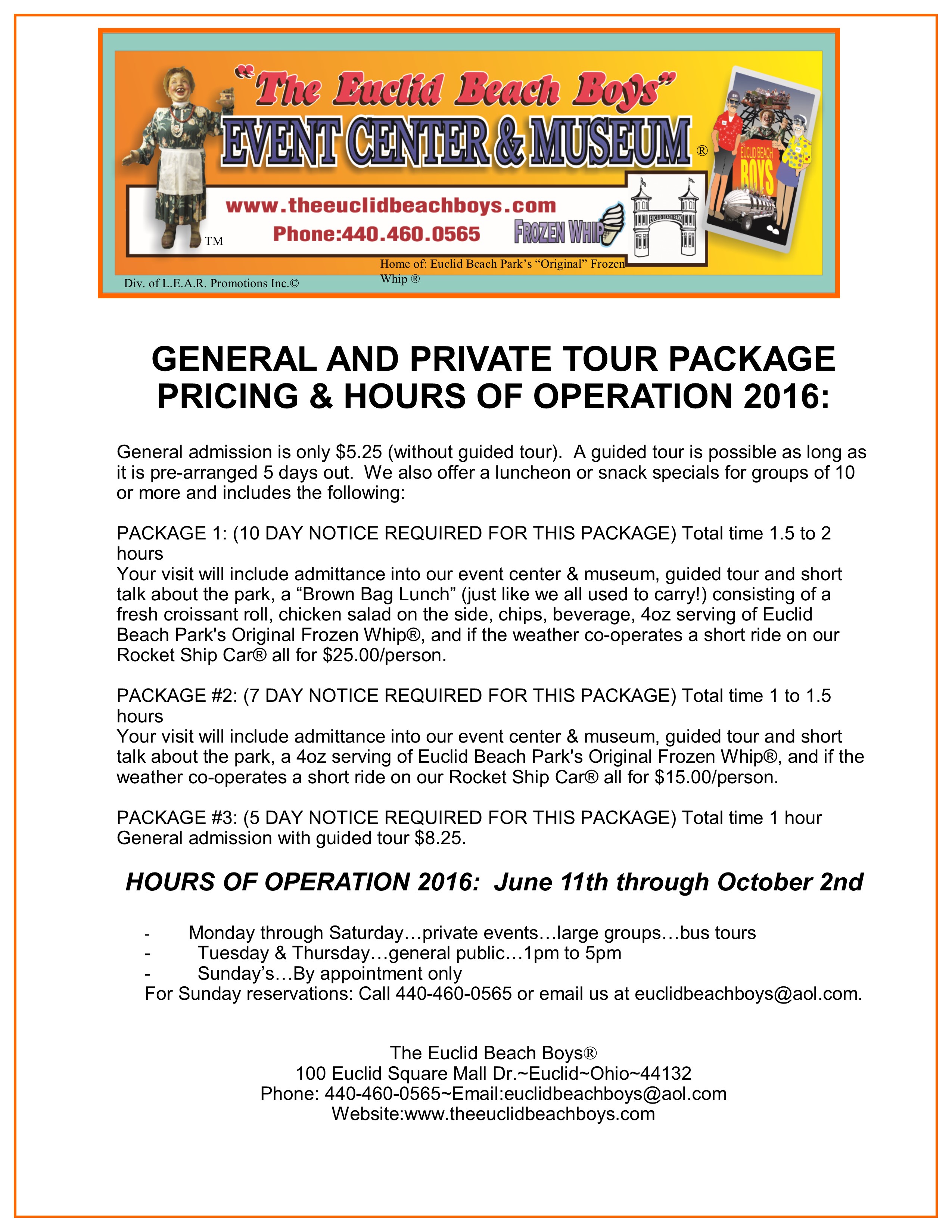 Tour Center Hours Of Operation Pricing 2016 The Euclid Beach Boys